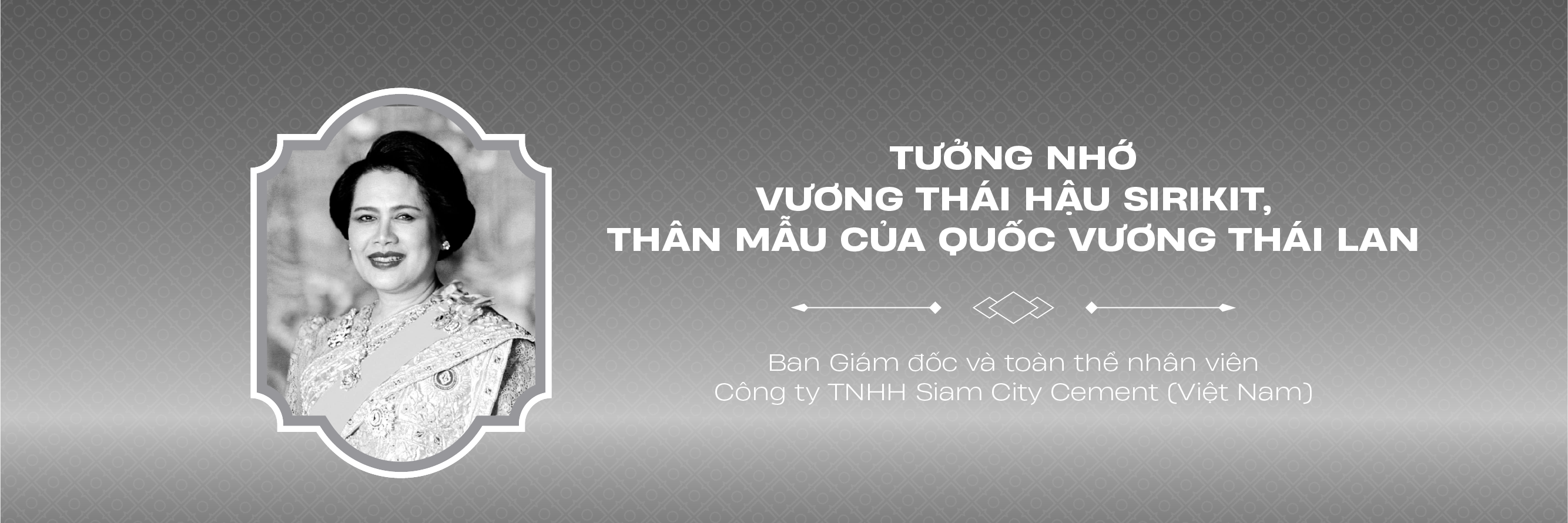 Tưởng nhớ Vương Thái Hậu Sirikit